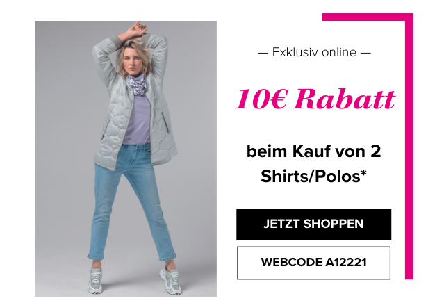 Sparen Sie 10€ beim Kauf von 2 Shirts oder Polos!